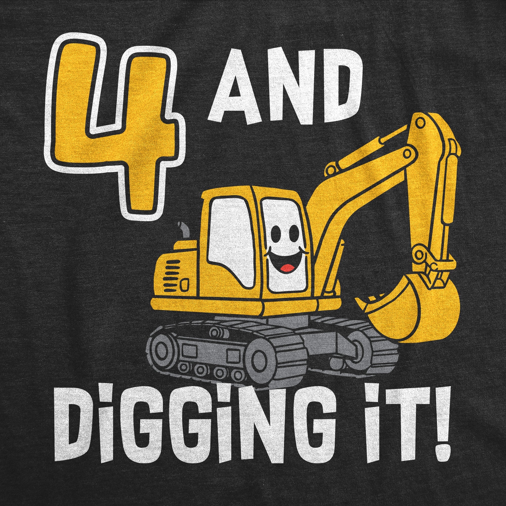 4 And Digging It Toddler T Shirt