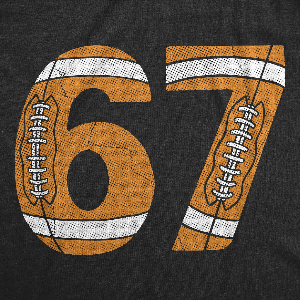 6 7 Football Men's T Shirt