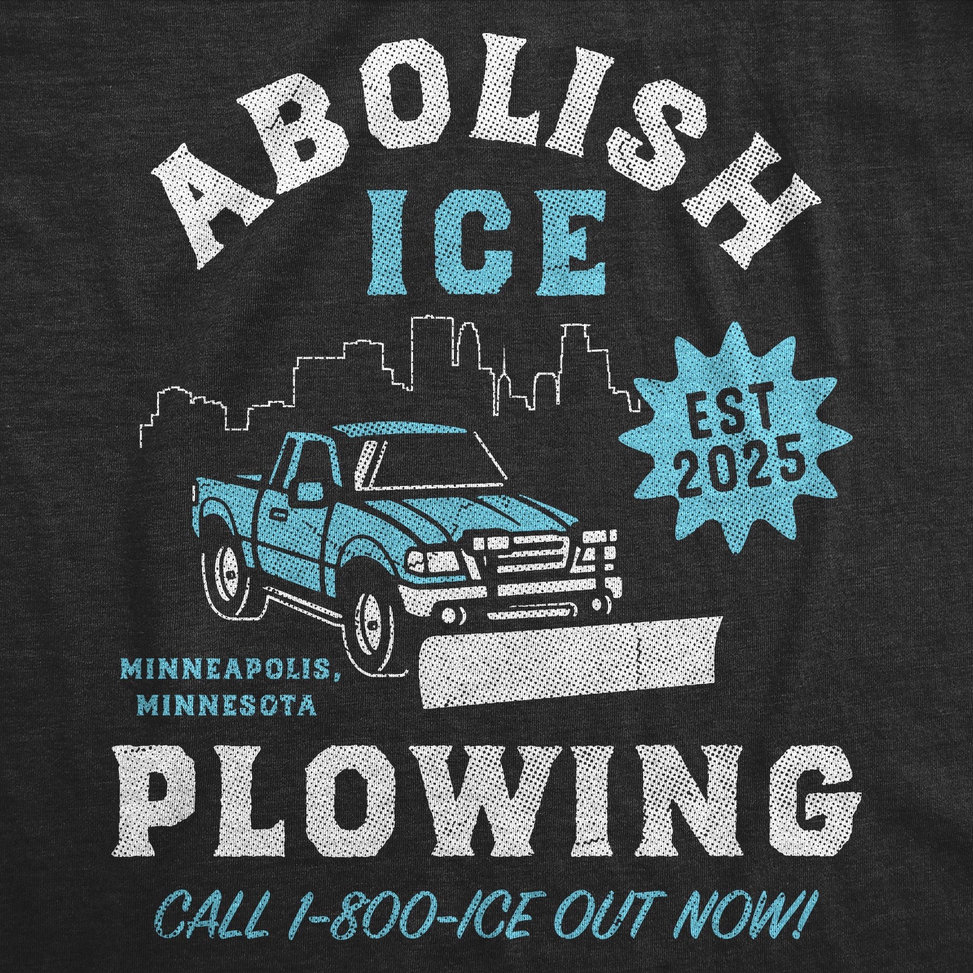 Abolish Ice Plowing Men's T Shirt