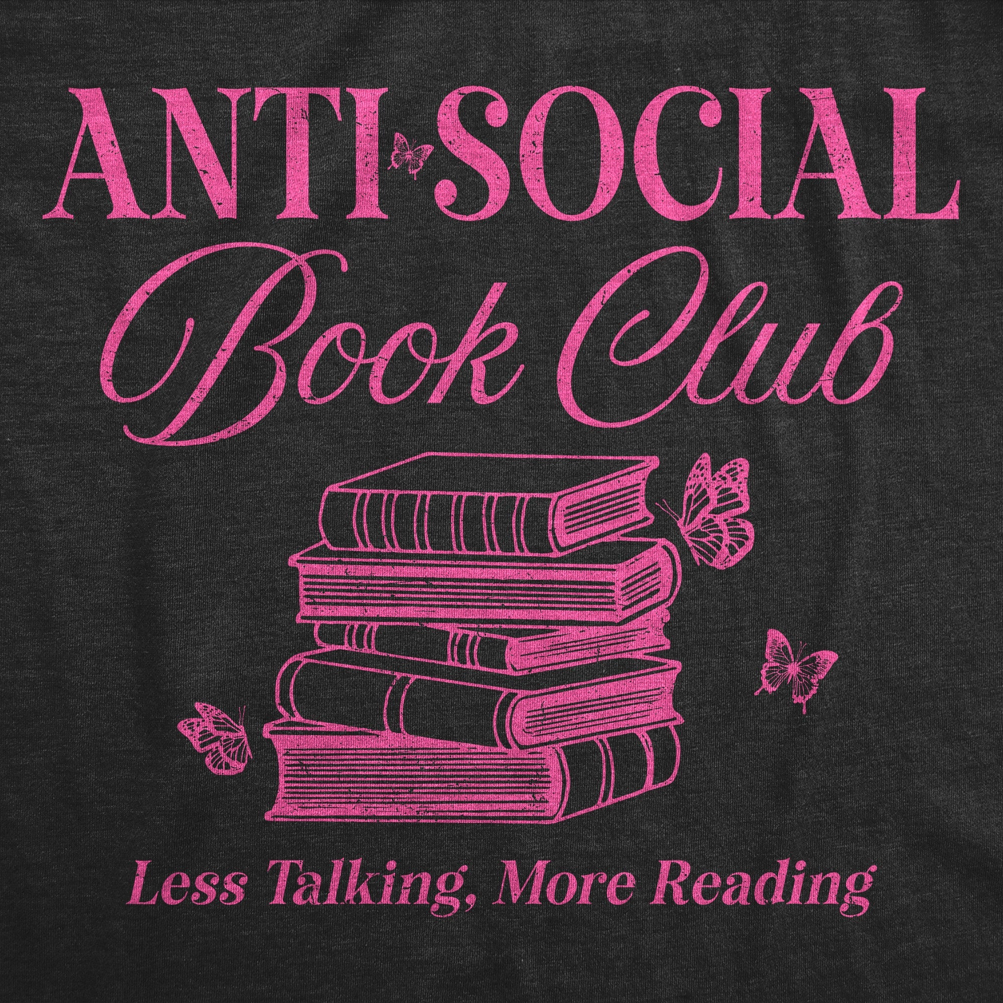 Anti Social Book Club Women's T Shirt