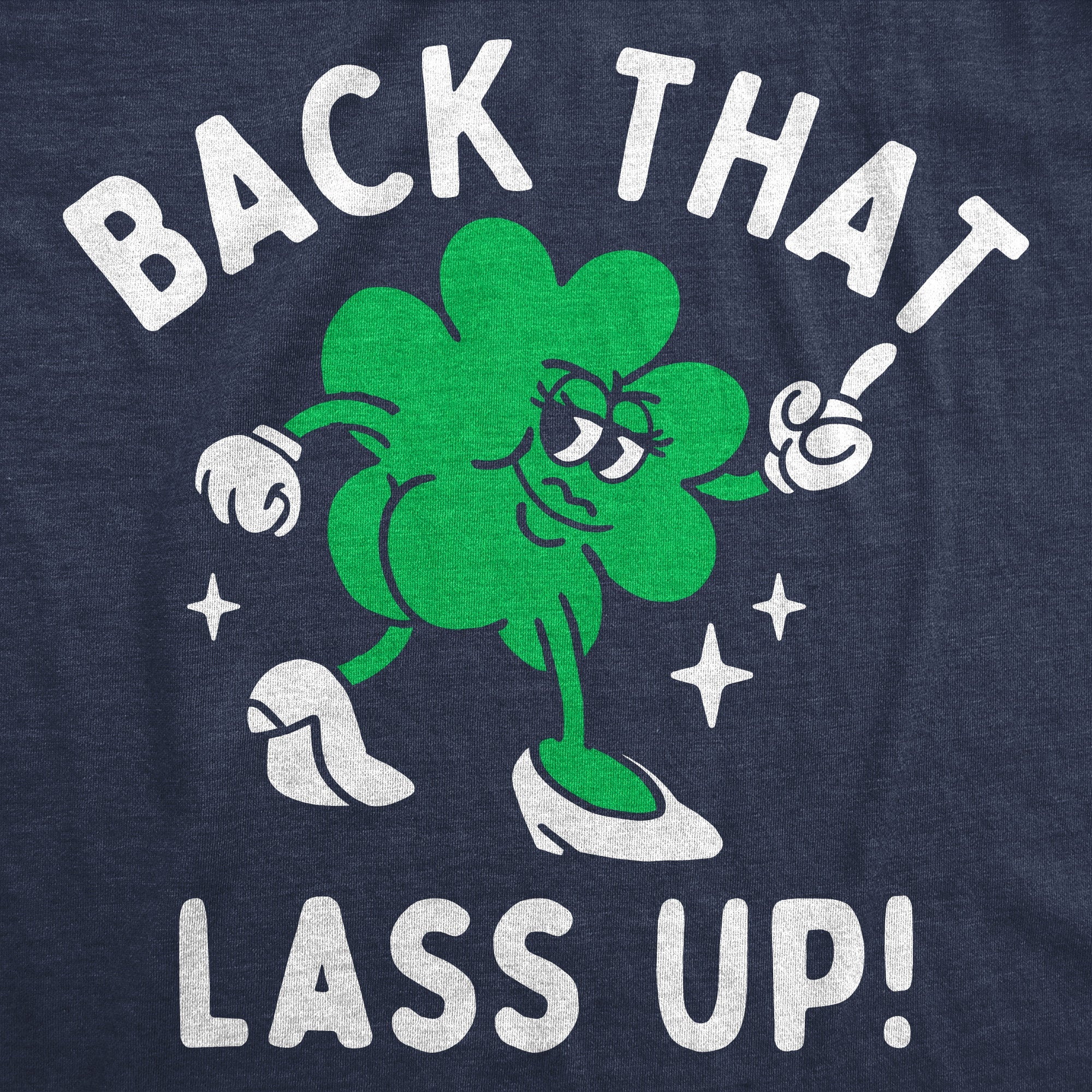 Back That Lass Up Women's T Shirt