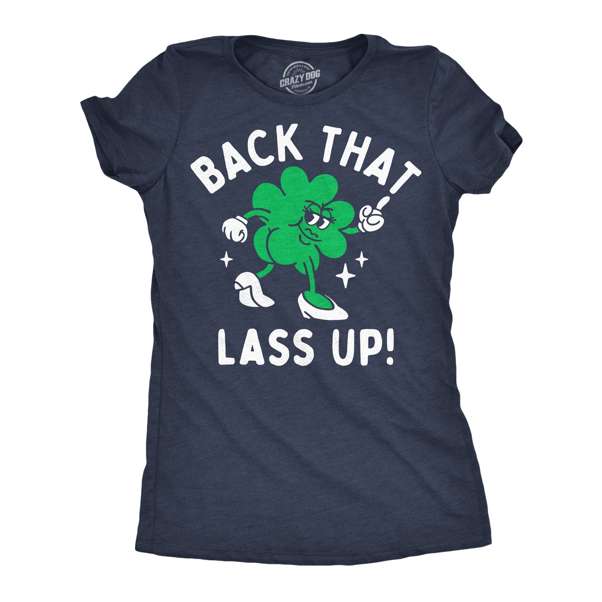 Back That Lass Up Women's T Shirt