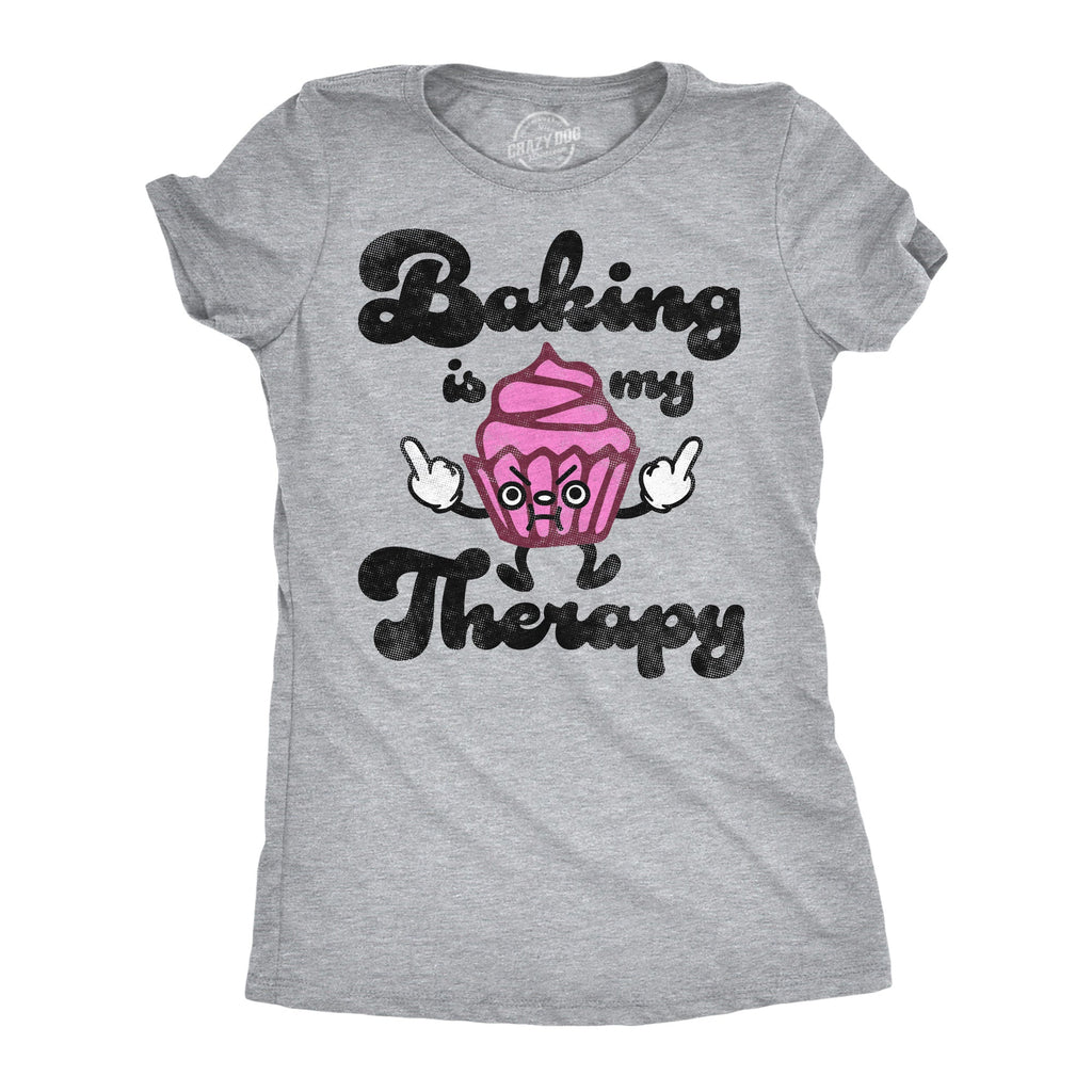 Baking Is My Therapy Women's T Shirt