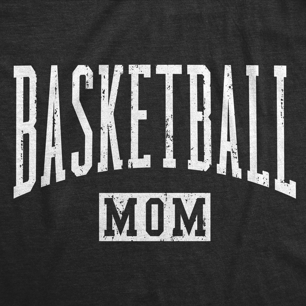 Basketball Mom Women's T Shirt