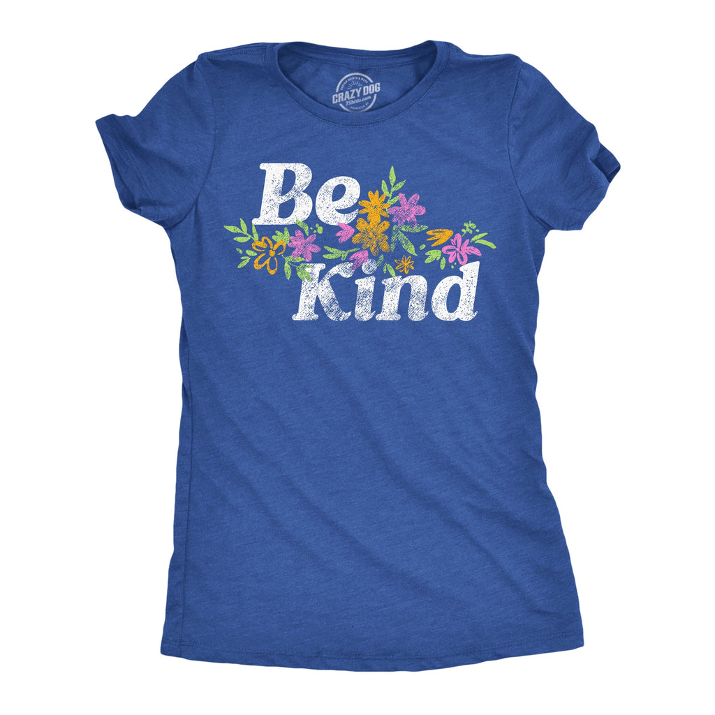 Be Kind Floral Women's T Shirt