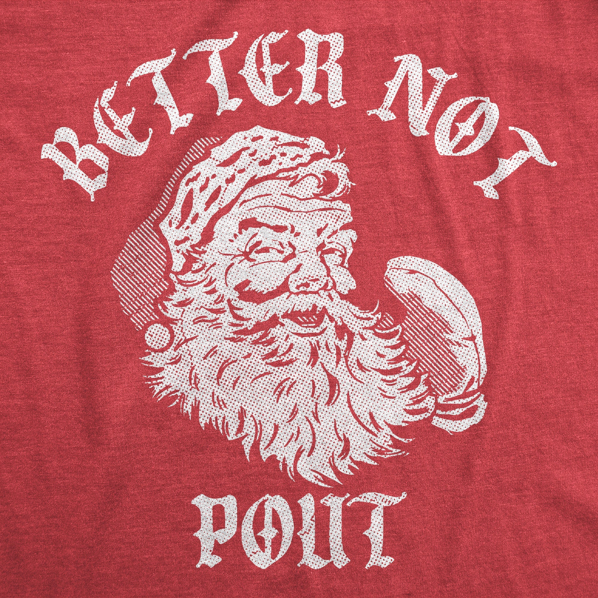 Better Not Pout Women's T Shirt