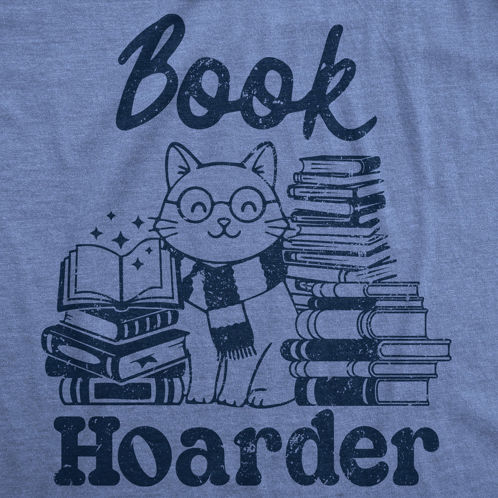 Book Hoarder Women's T Shirt