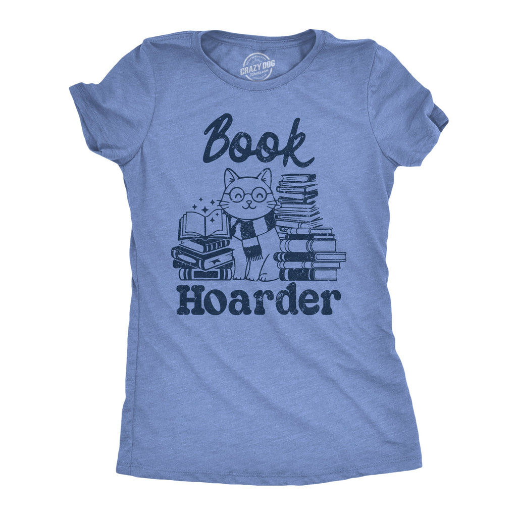 Book Hoarder Women's T Shirt