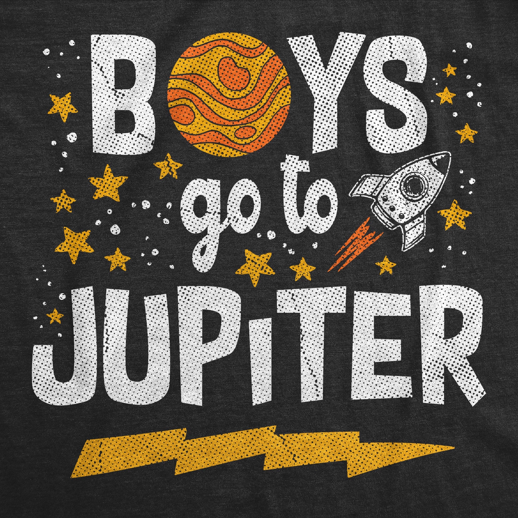 Boys Go To Jupiter Youth T Shirt