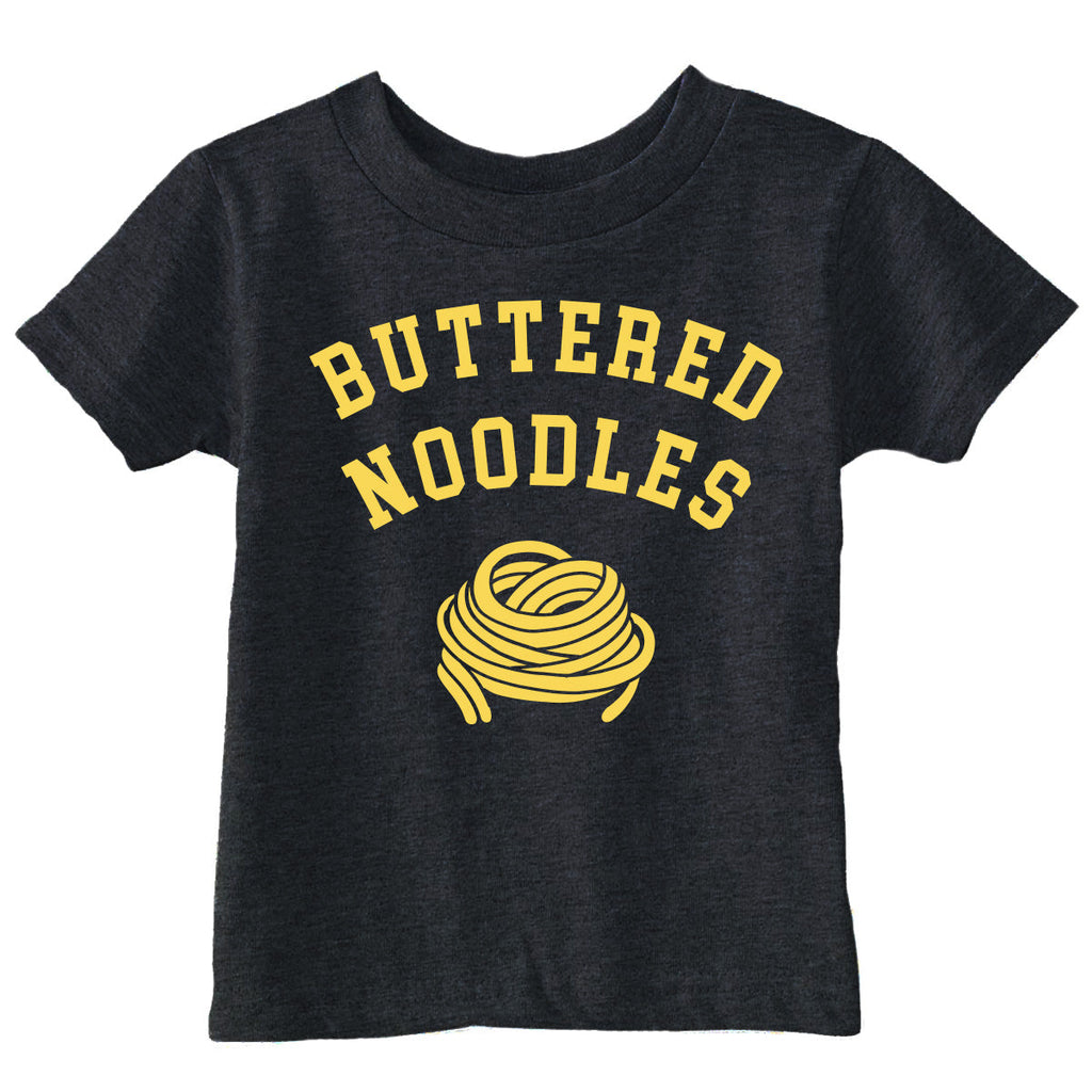 Buttered Noodles Toddler T Shirt