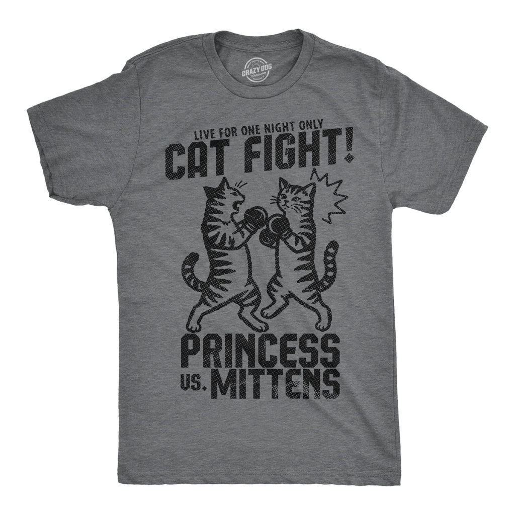 Cat Fight Princess Vs Mittens Men's T Shirt