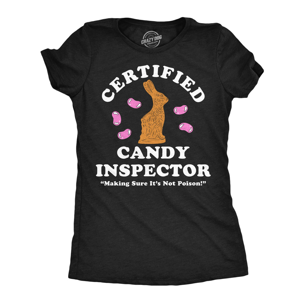 Certified Candy Inspector Women's T Shirt