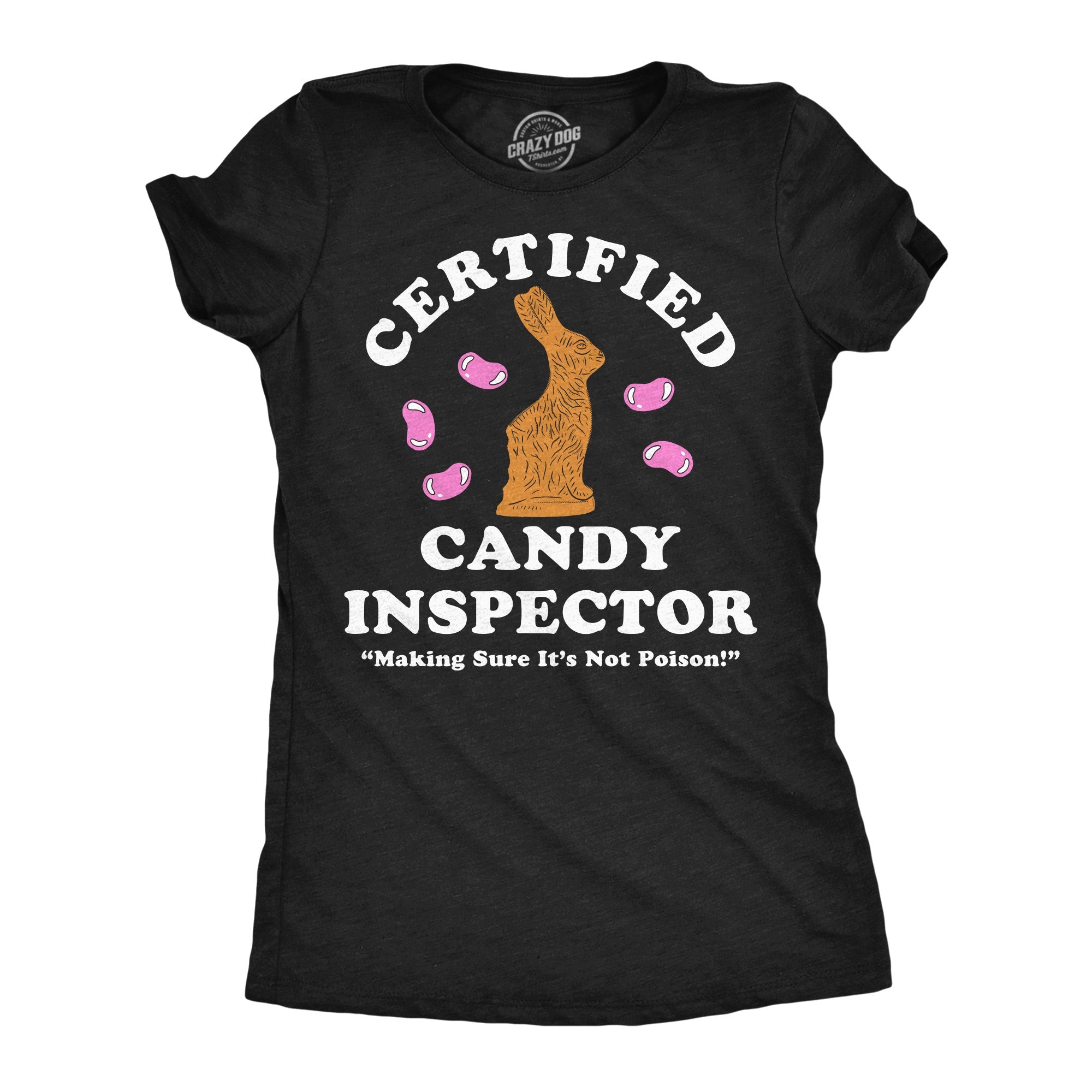 Certified Candy Inspector Women's T Shirt