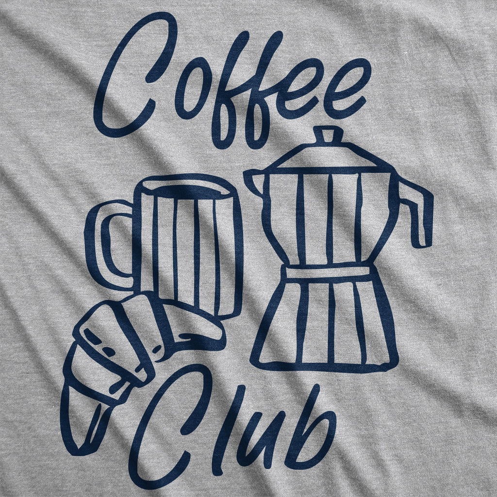 Coffee Club Women's T Shirt