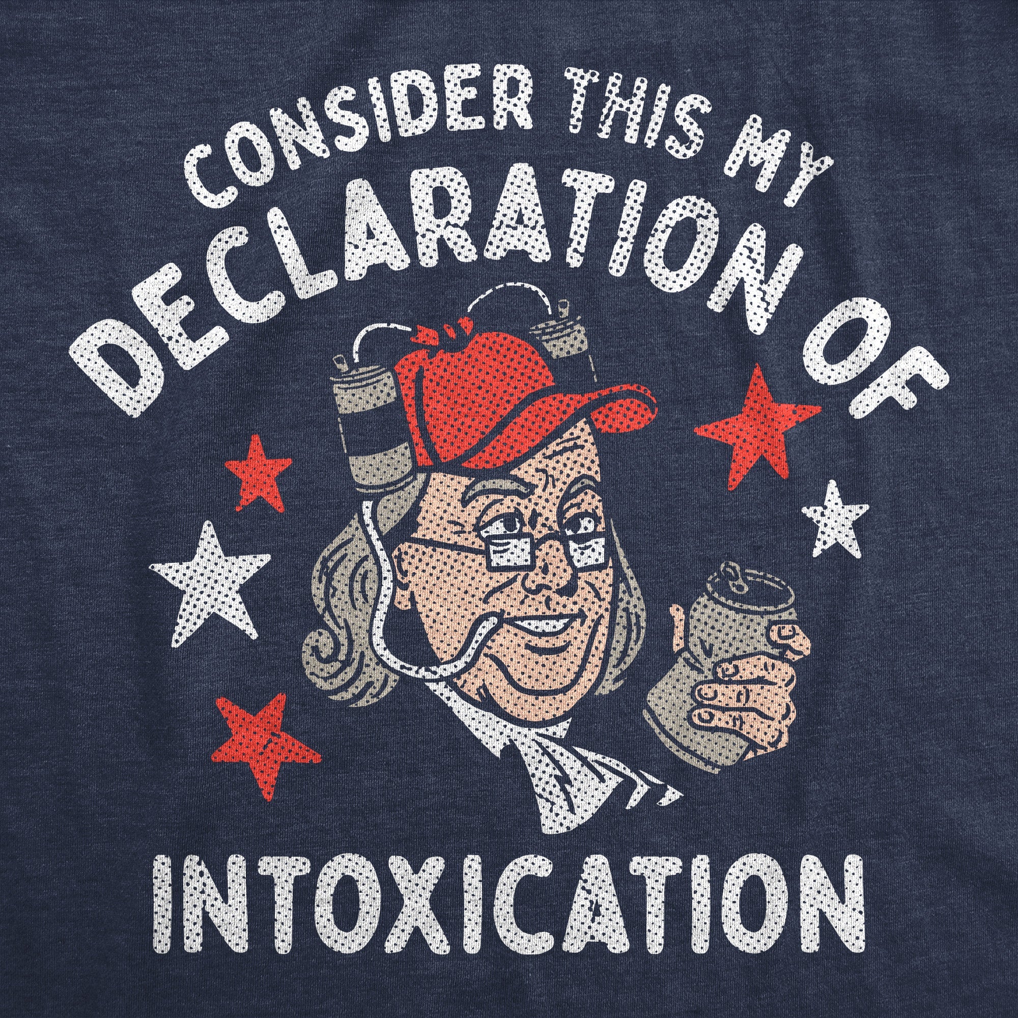 Consider This My Declaration Of Intoxication Men's T Shirt