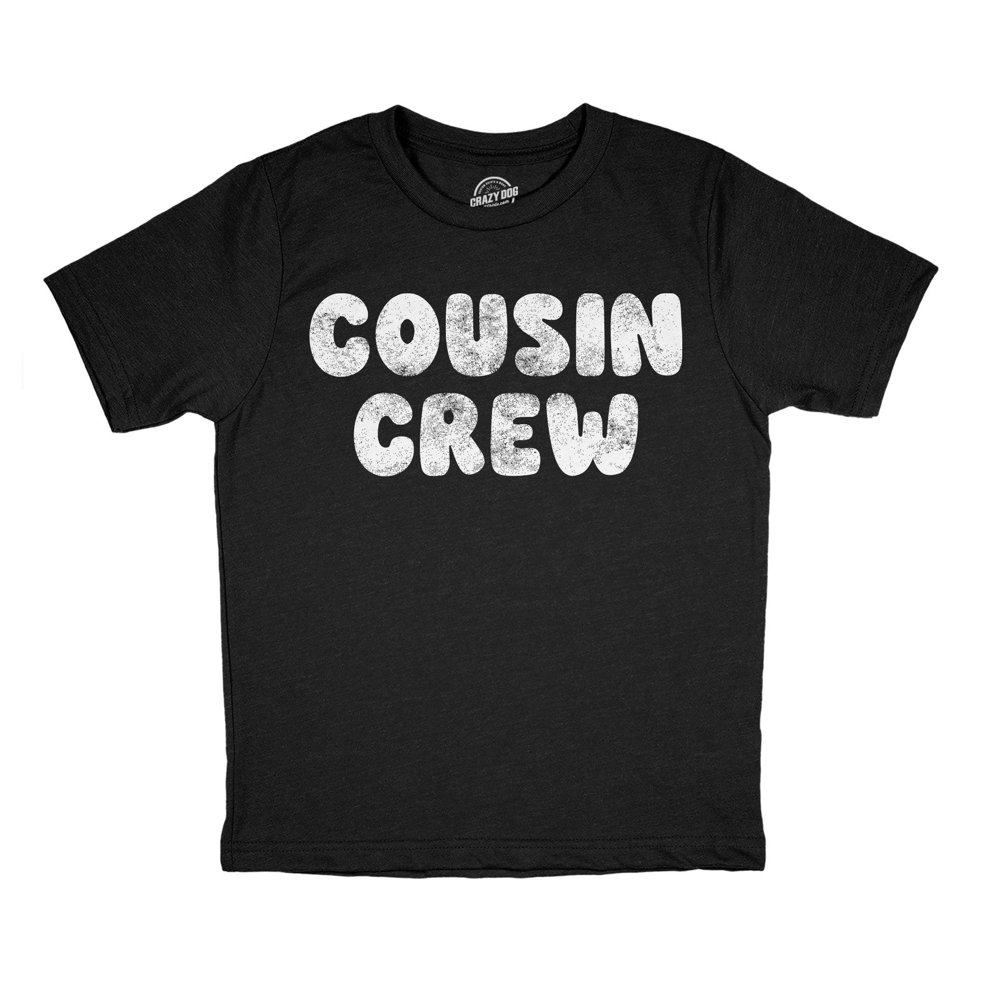 Cousin Crew Youth T Shirt