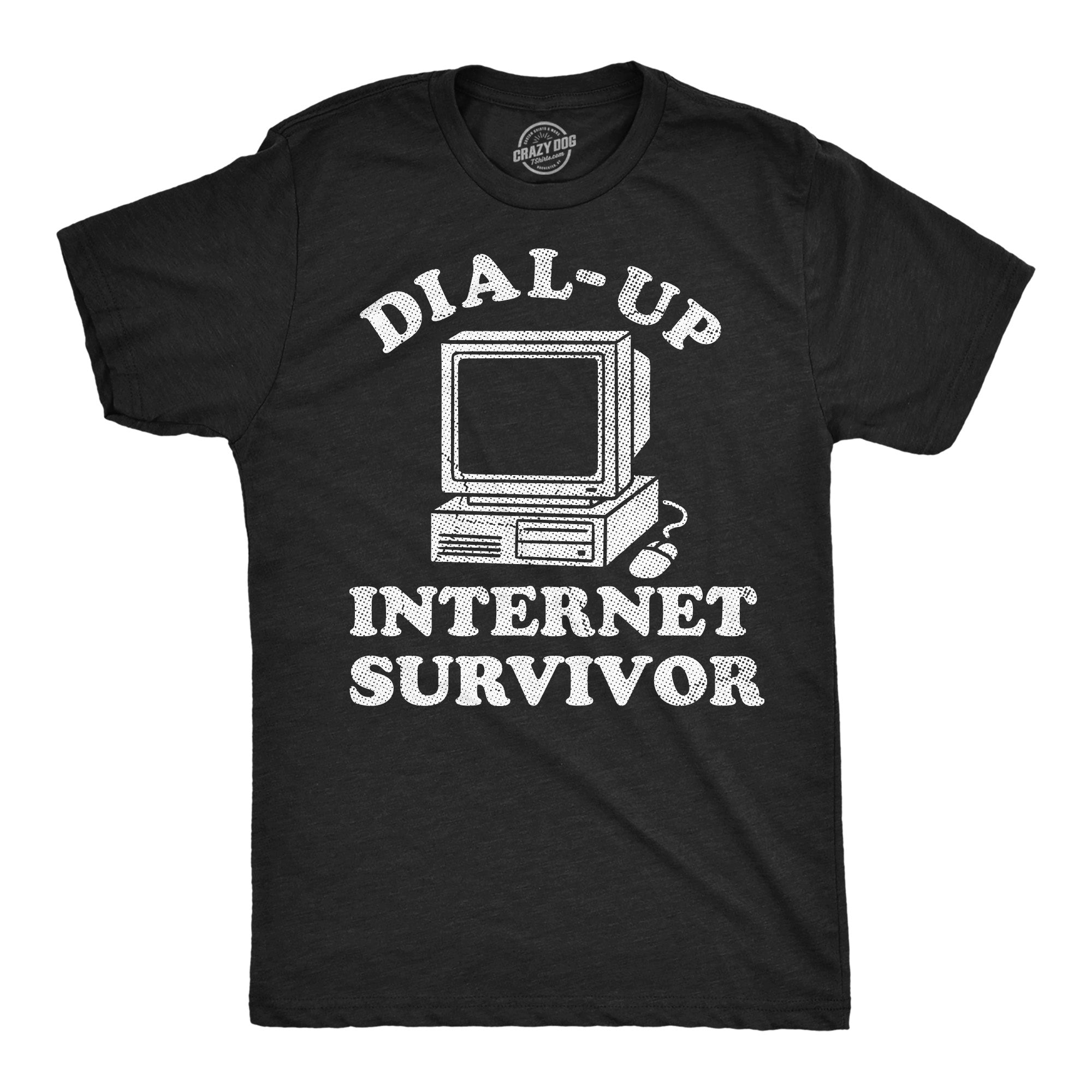 Dial Up Internet Survivor Men's T Shirt