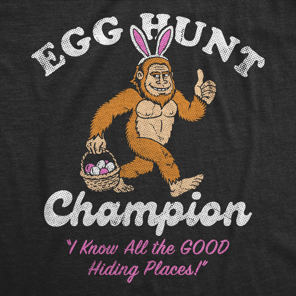 Egg Hunt Champion Bigfoot Women's T Shirt