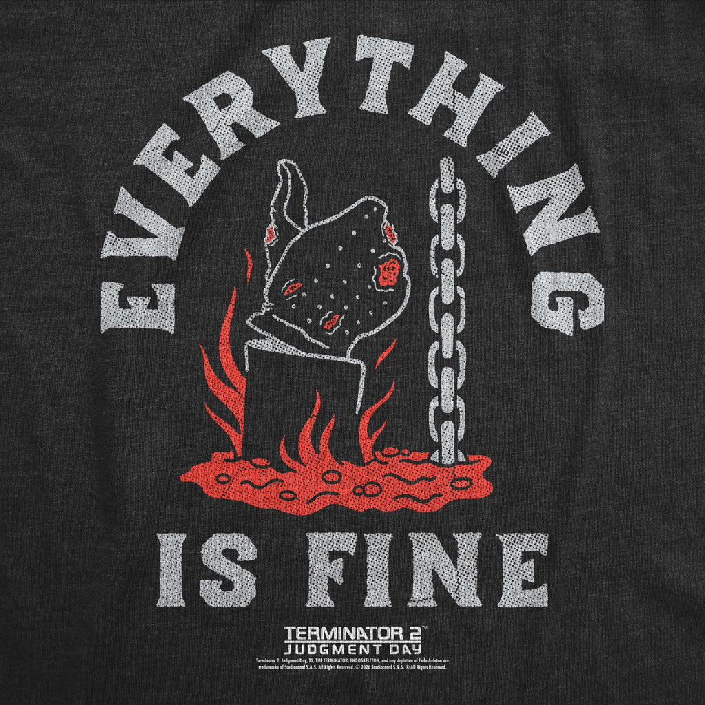 Everything Is Fine Men's T Shirt