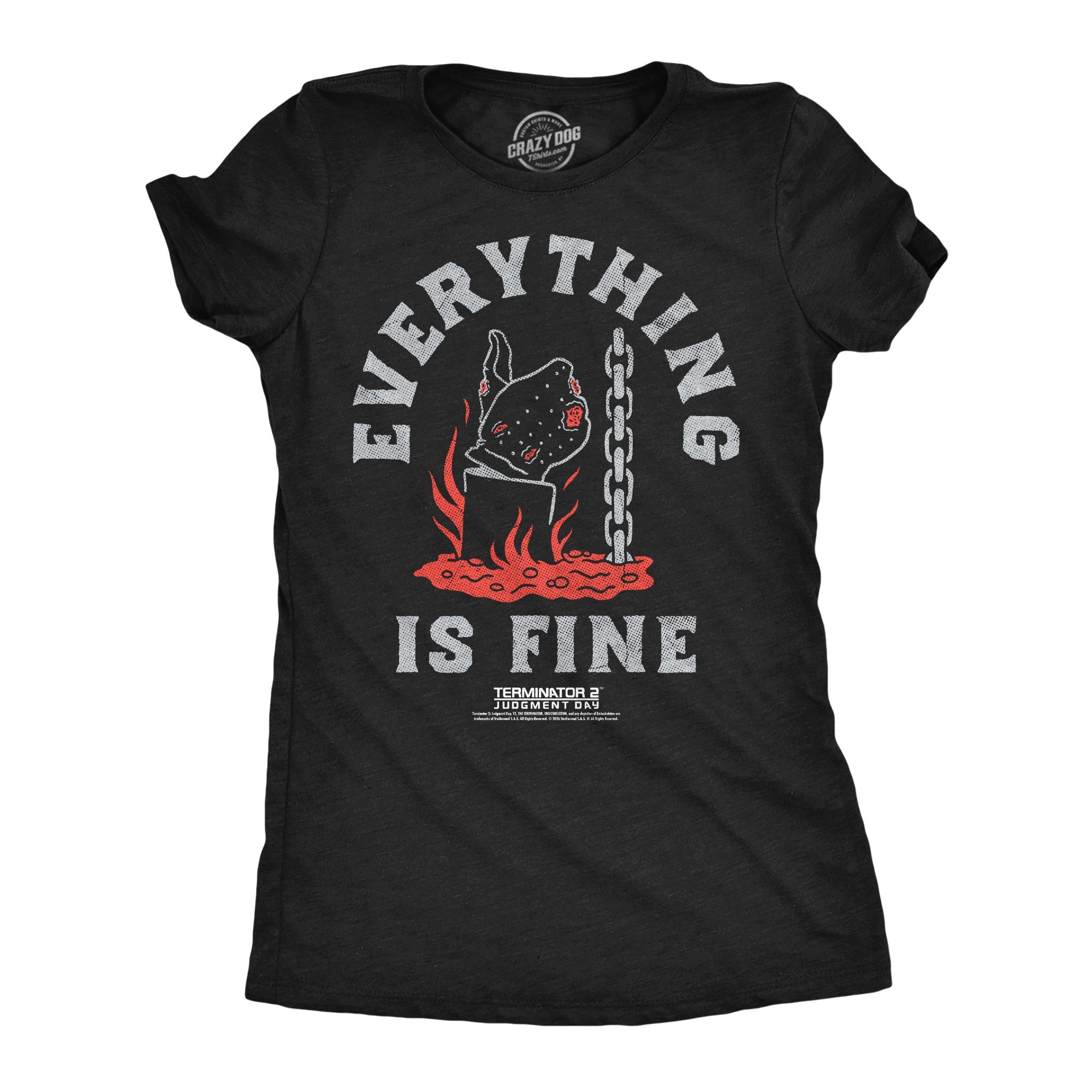 Everything Is Fine Women's T Shirt