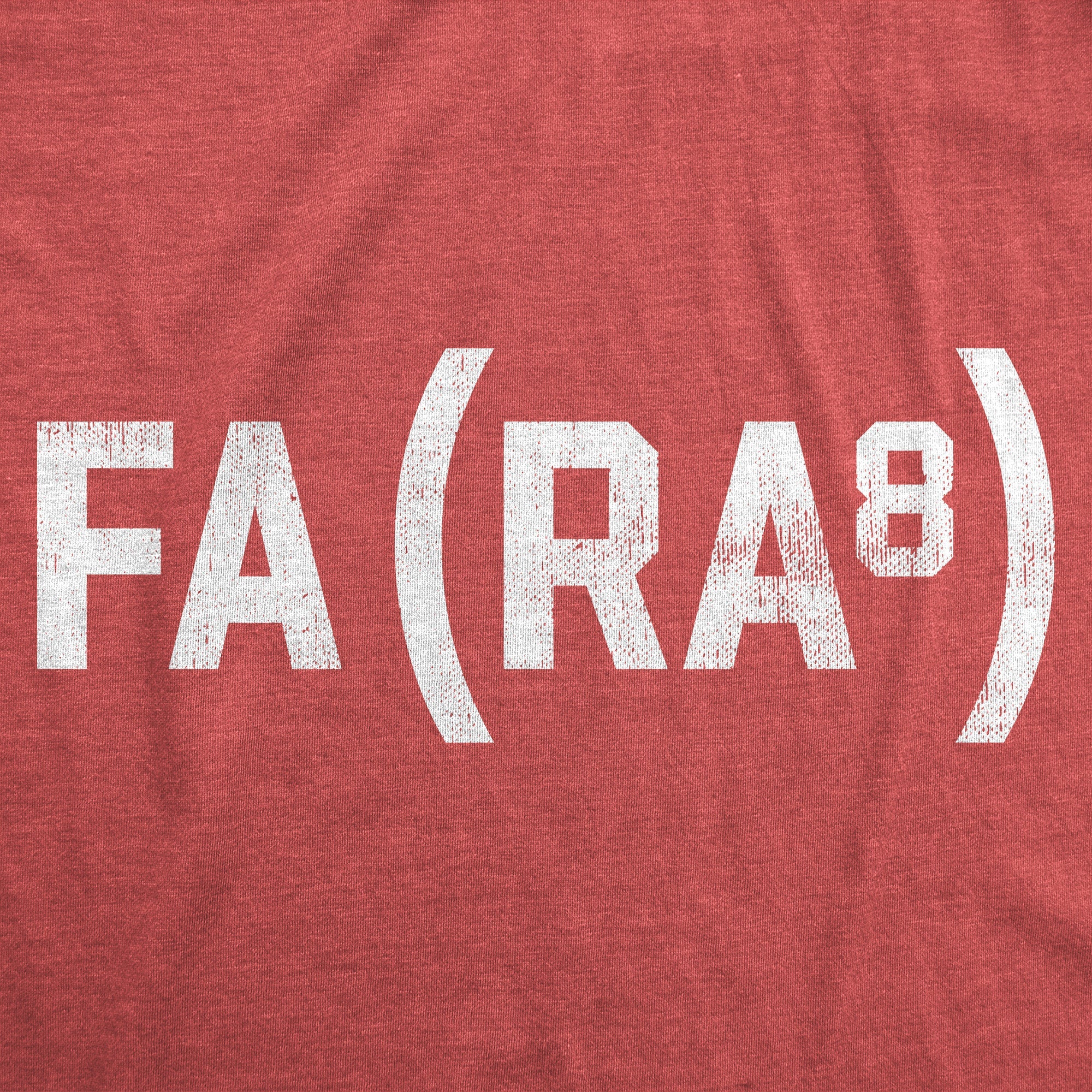 Fa Ra To The 8th Men's T Shirt