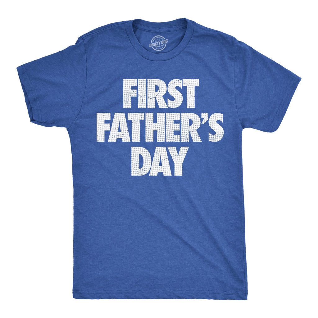 First Fathers Day Men's T Shirt