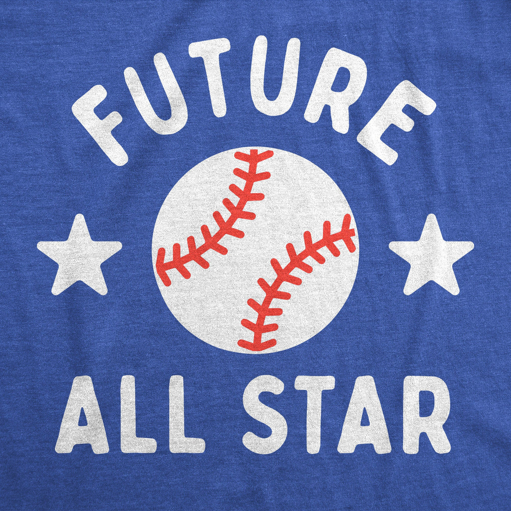 Future All Star Baseball Toddler T Shirt