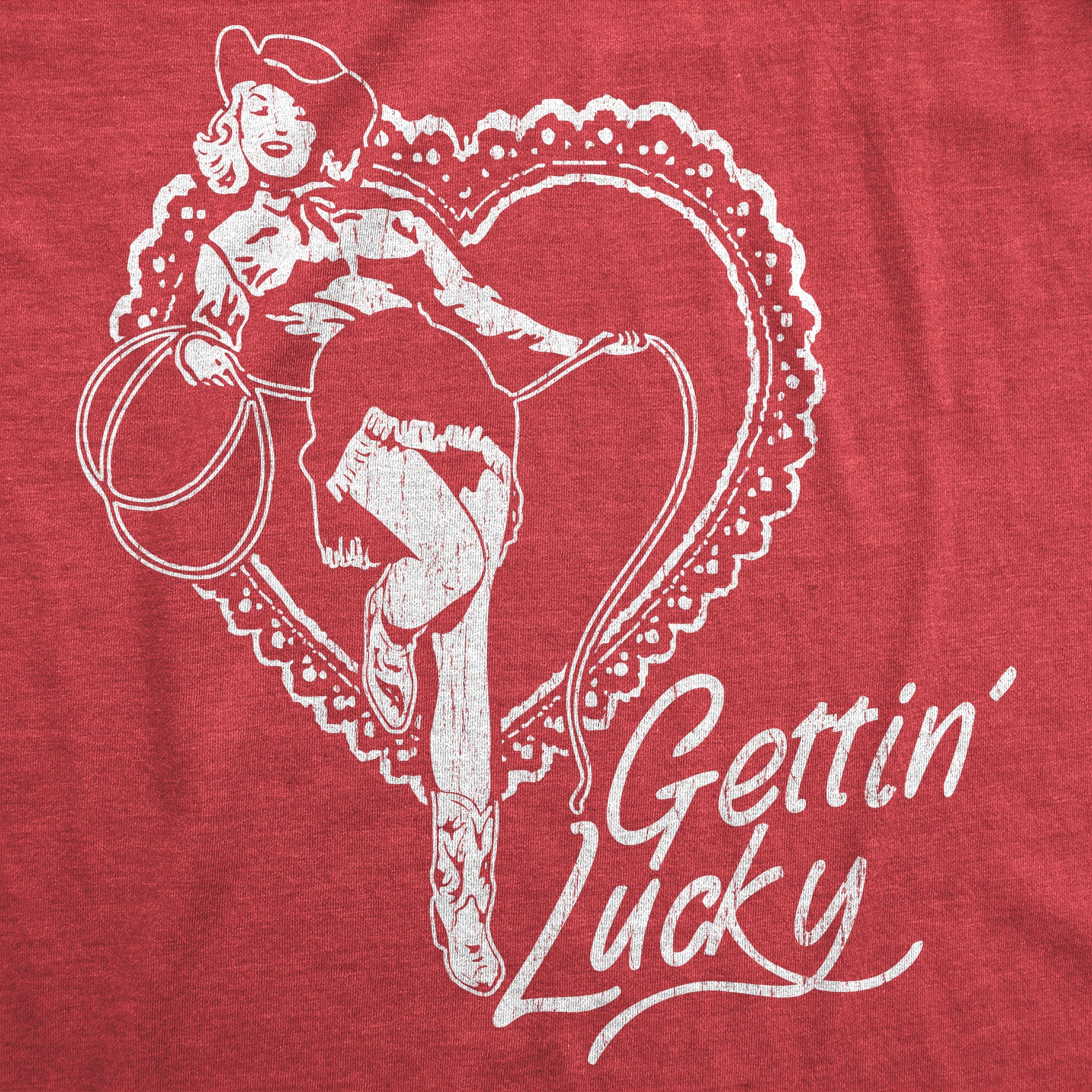Gettin Lucky Women's T Shirt