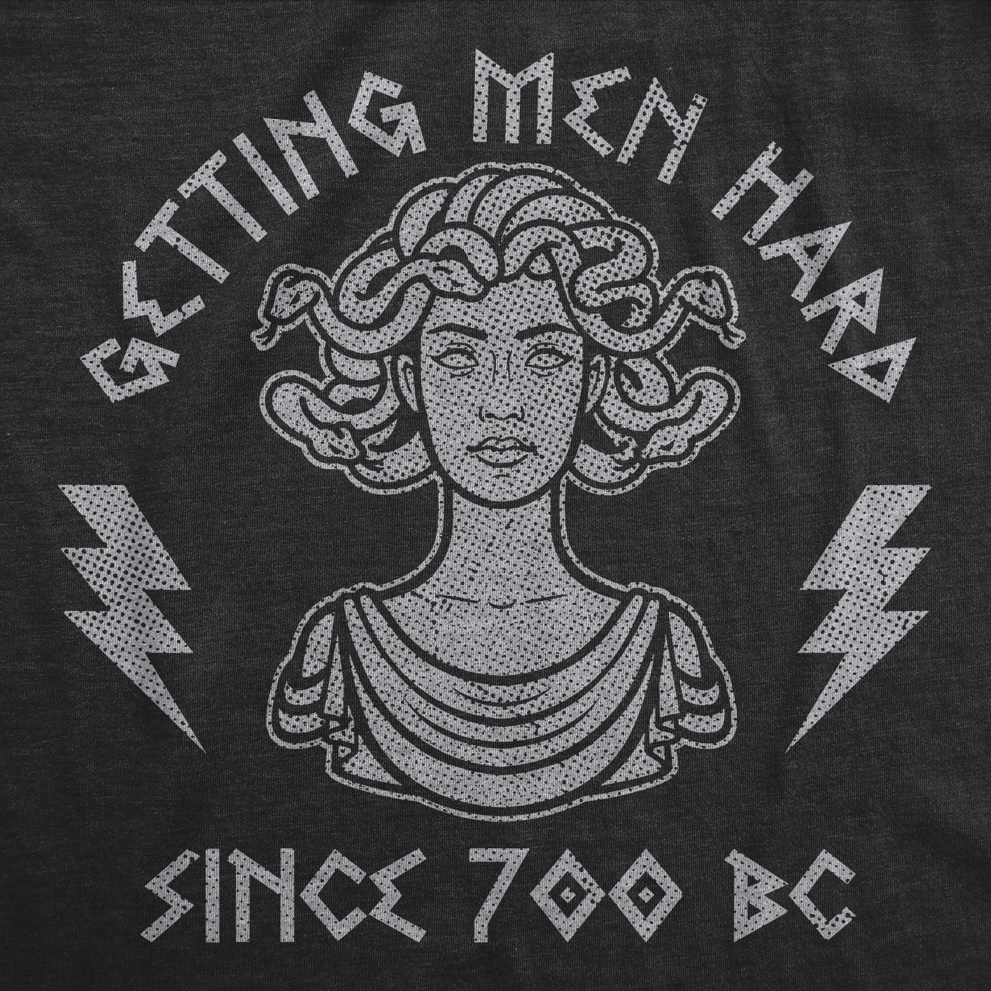 Getting Men Hard Since 700 BC Women's T Shirt