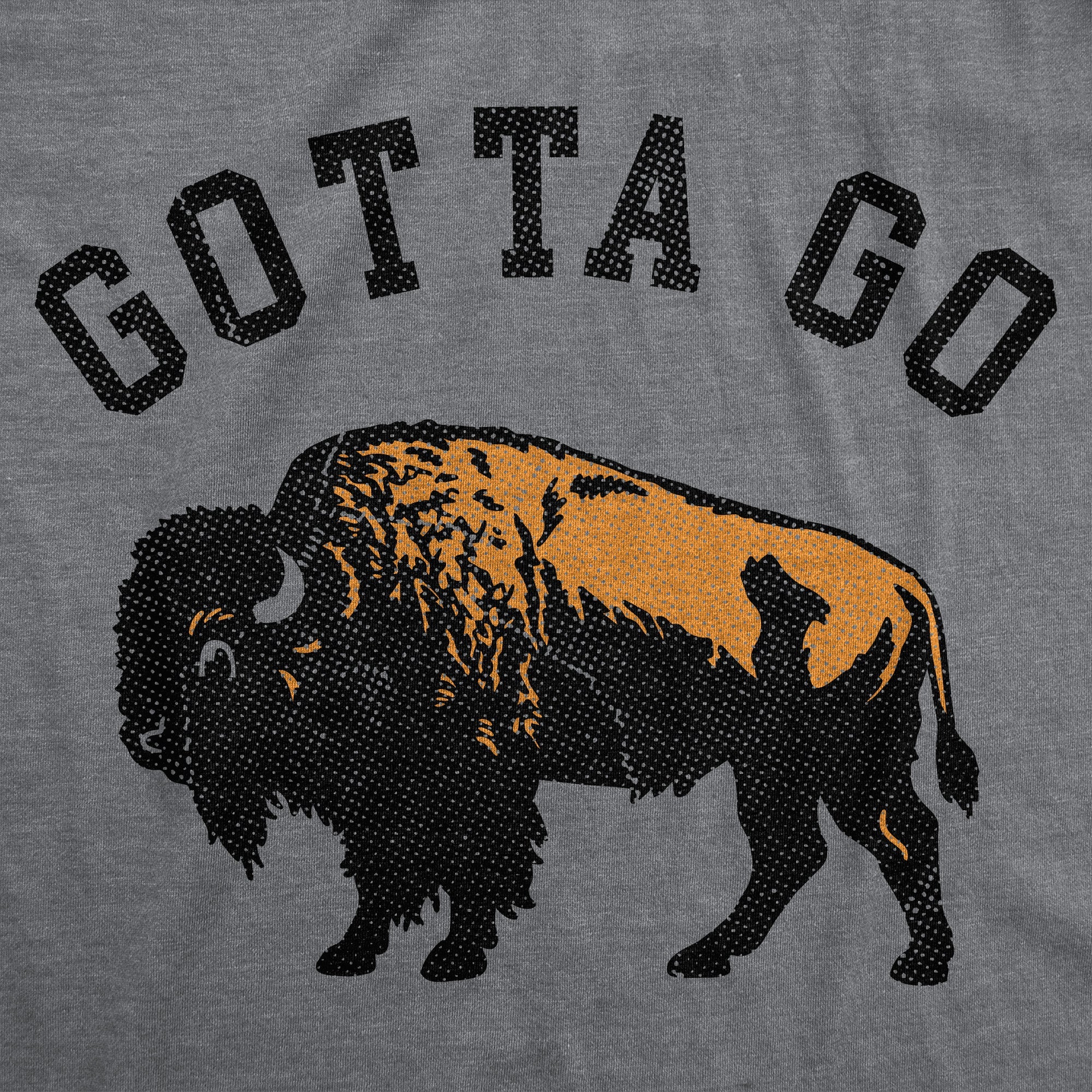 Gotta Go Buffalo Men's T Shirt