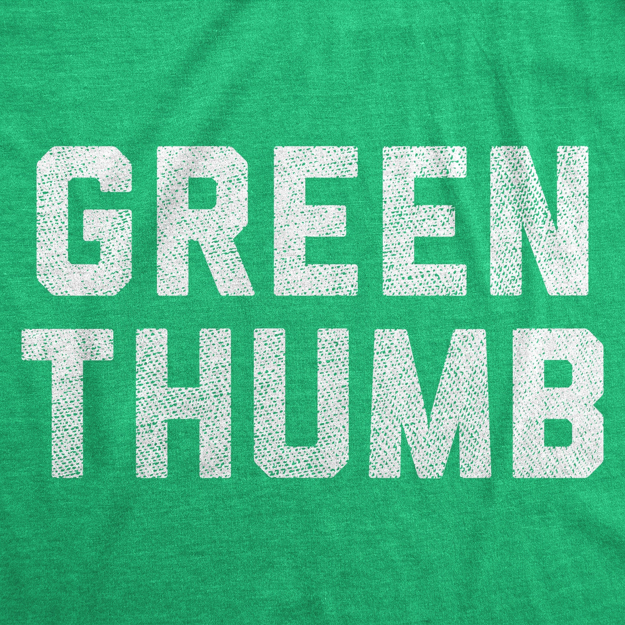 Green Thumb Women's T Shirt