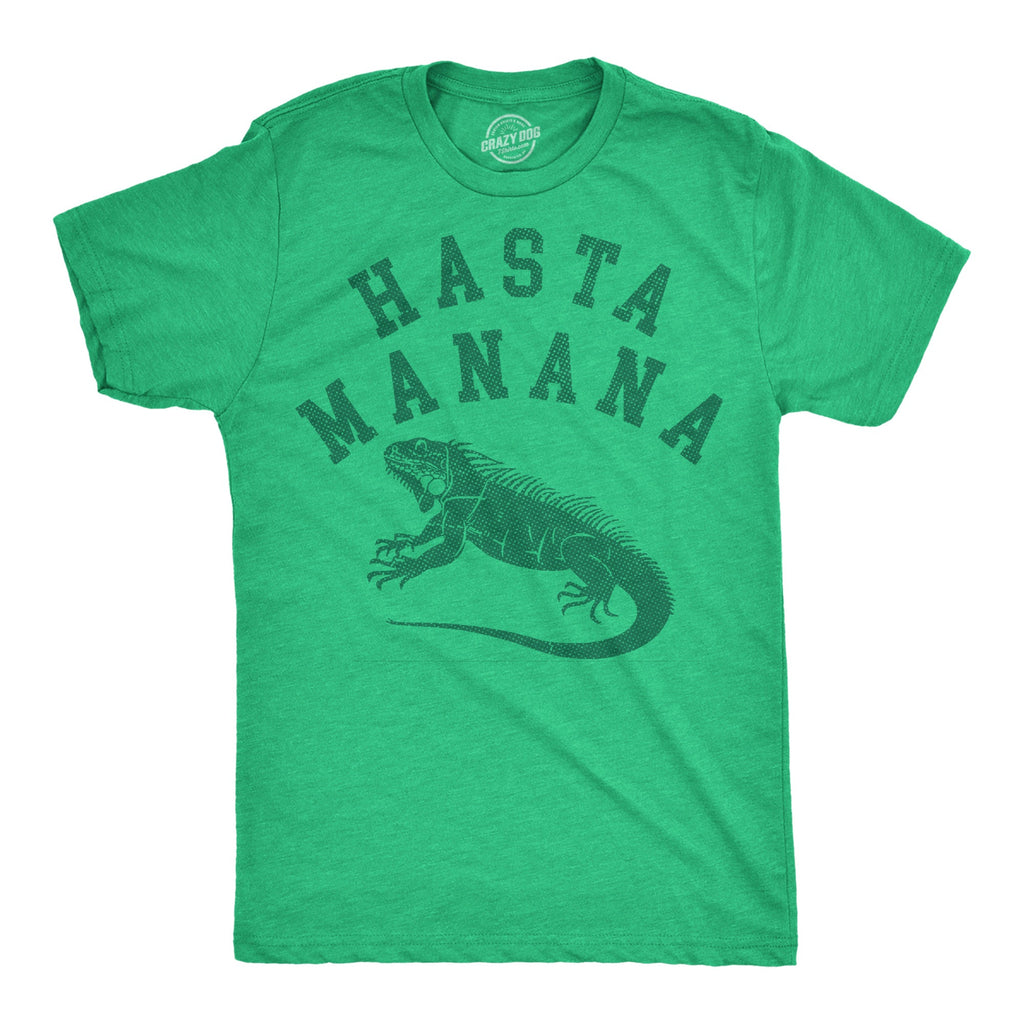 Hasta Manana Iguana Men's T Shirt