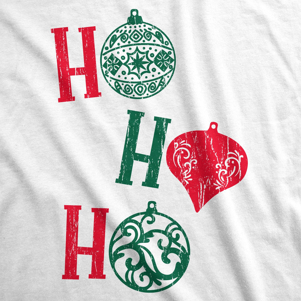 Ho Ho Ho Ornaments Women's T Shirt
