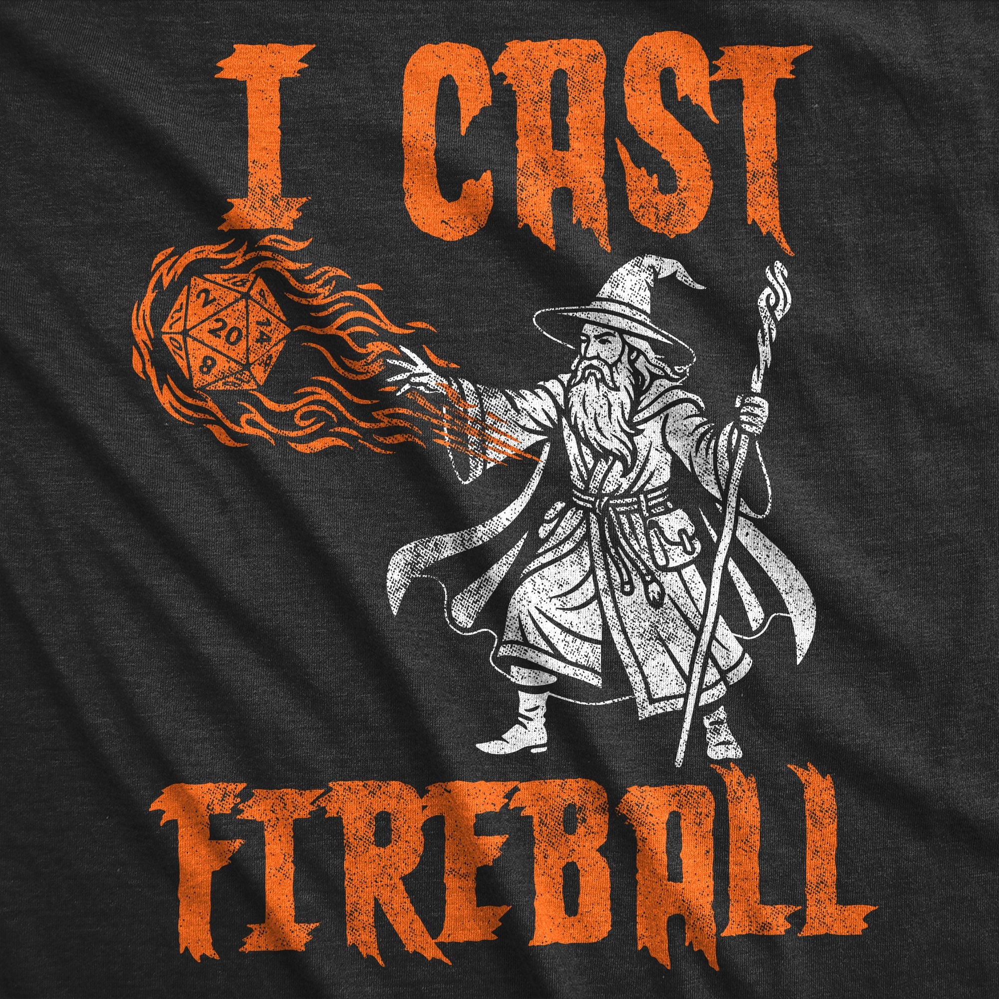 I Cast Fireball Men's T Shirt
