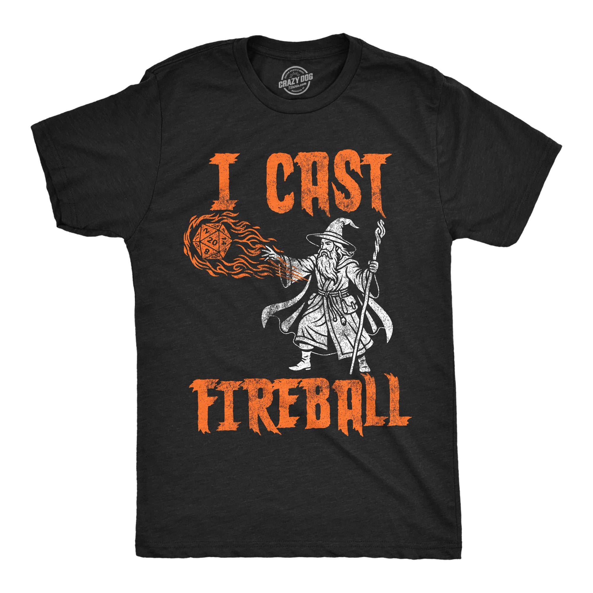 I Cast Fireball Men's T Shirt
