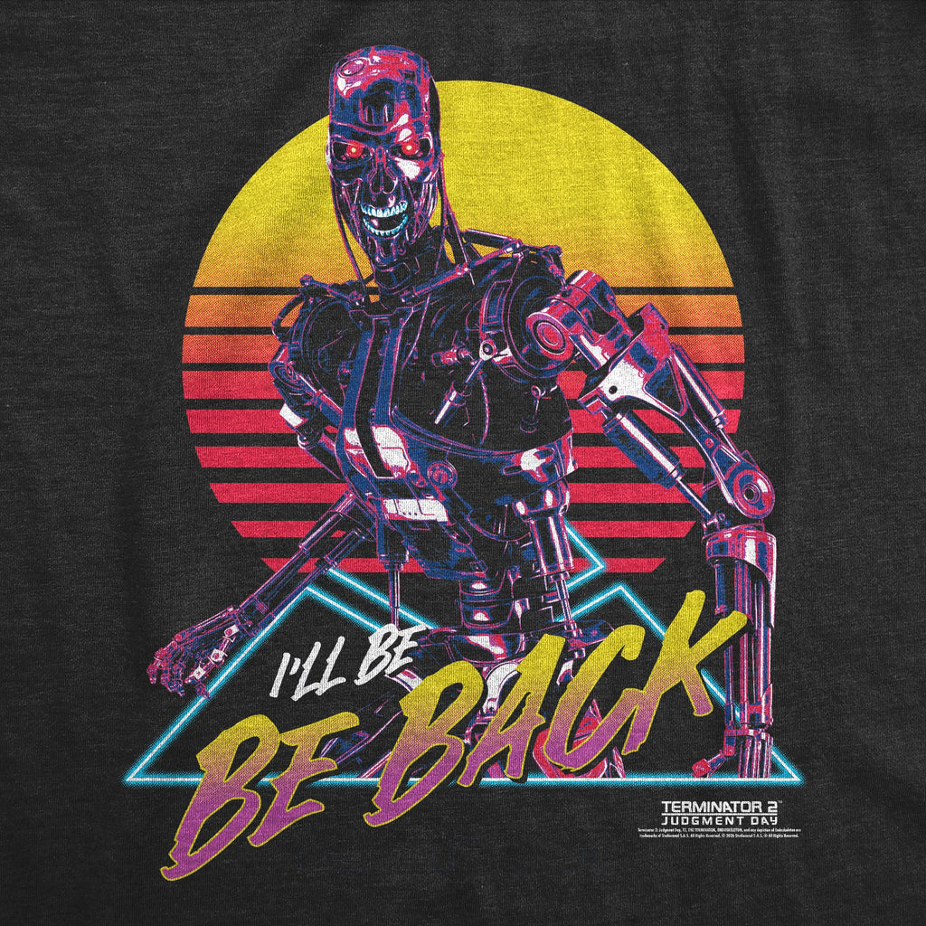 Ill Be Back Men's T Shirt