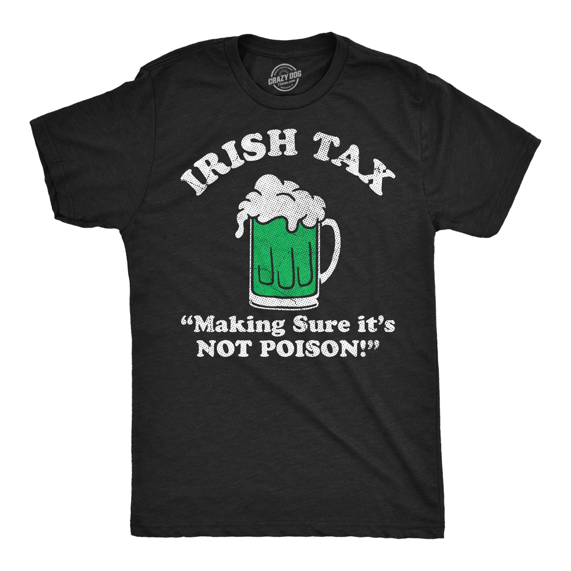 Irish Tax Men's T Shirt