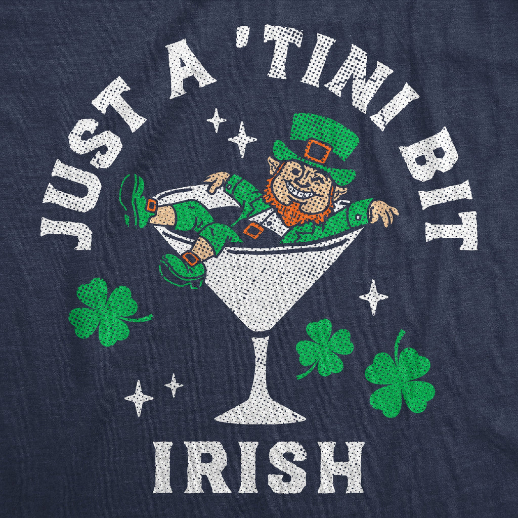 Just A Tini Bit Irish Women's T Shirt