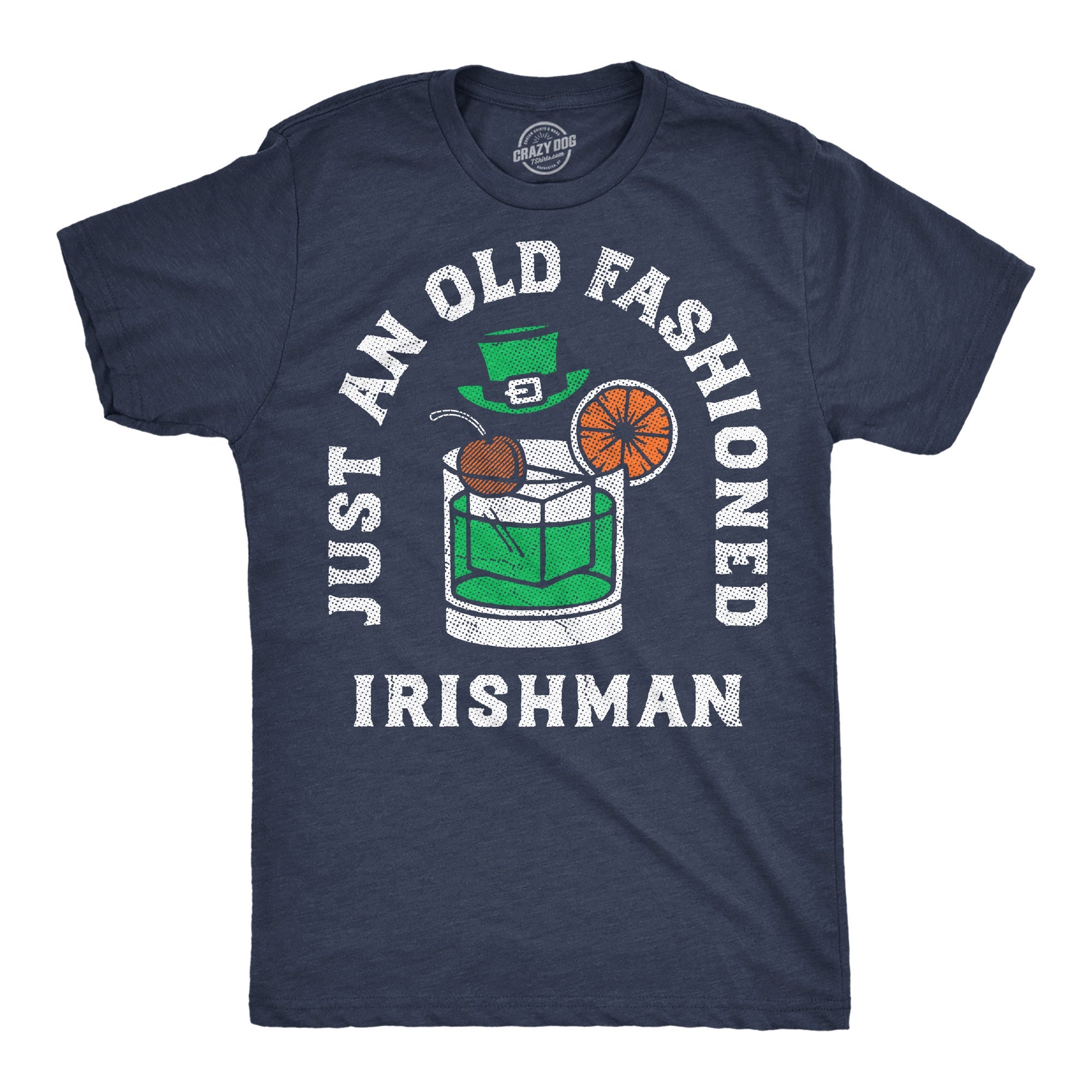 Just An Old Fashioned Irishman Men's T Shirt