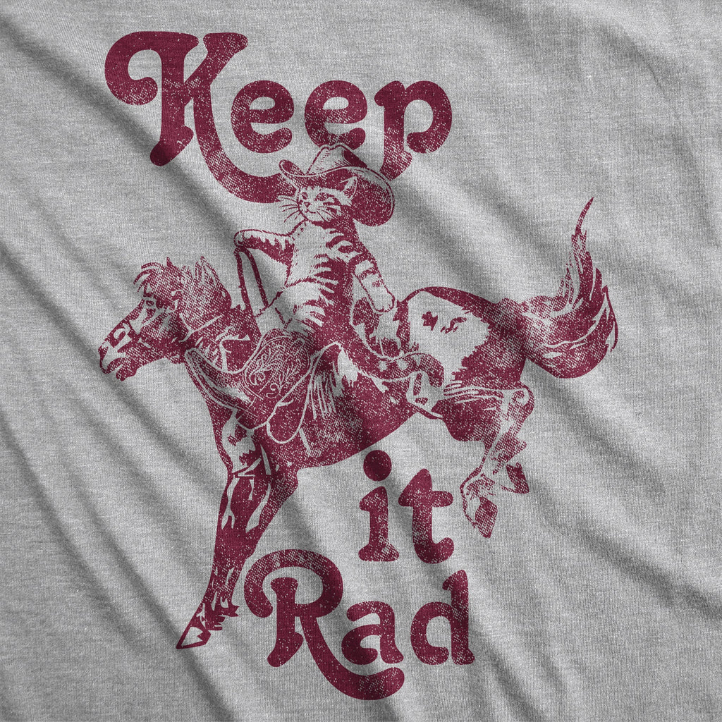 Keep It Rad Women's T Shirt