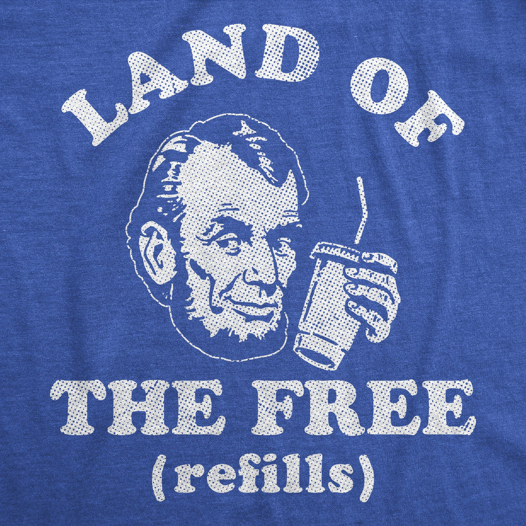 Land Of The Free Refills Men's T Shirt