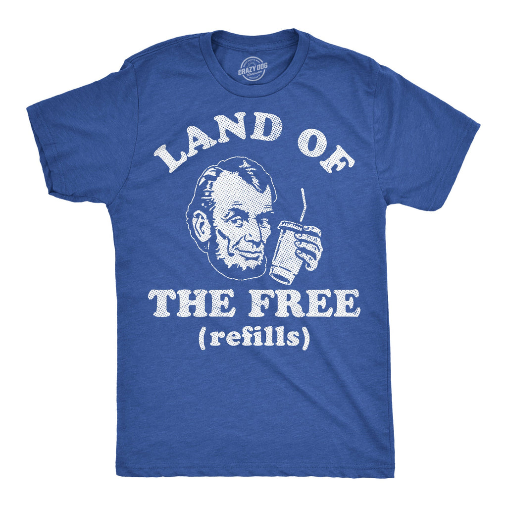 Land Of The Free Refills Men's T Shirt