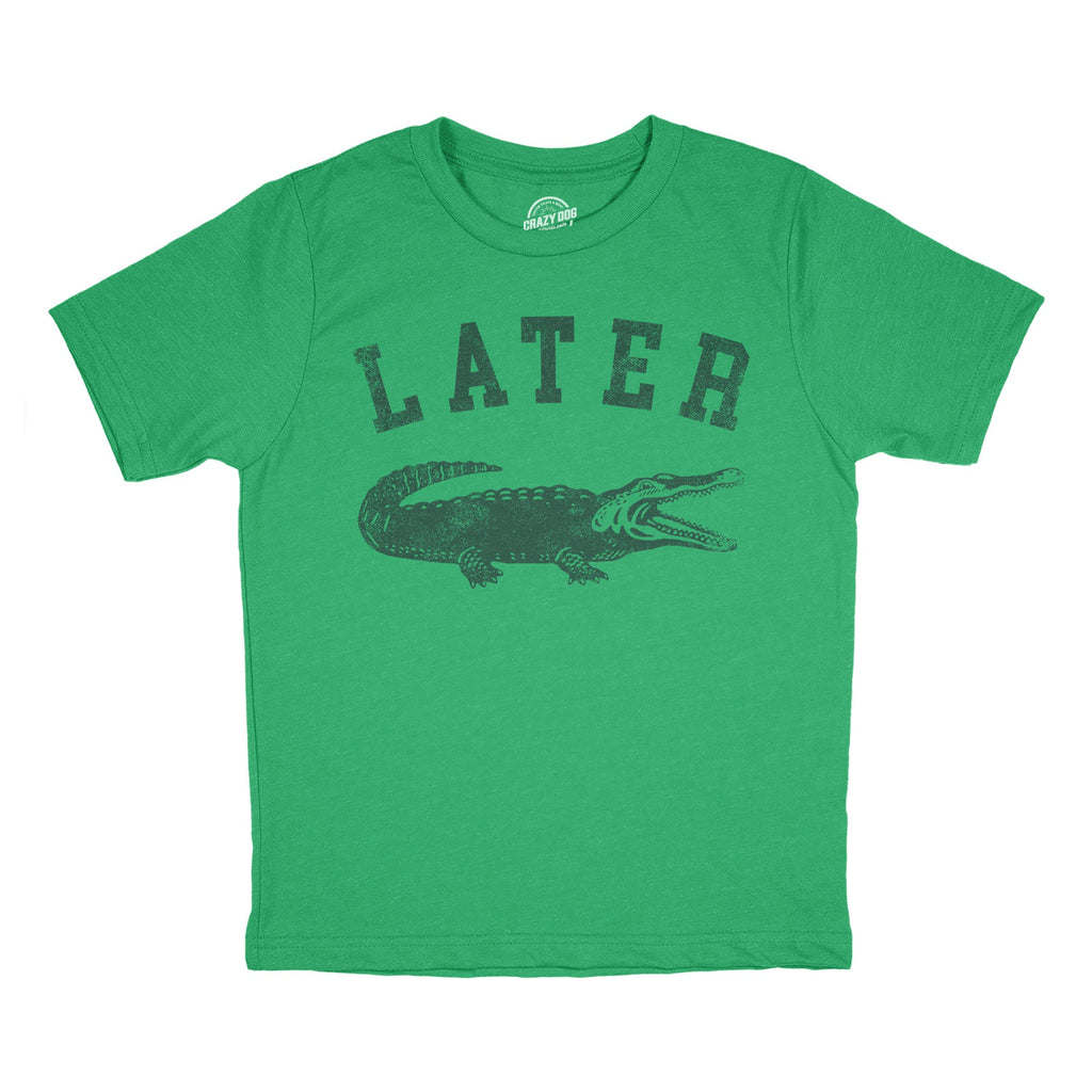 Later Alligator Youth T Shirt