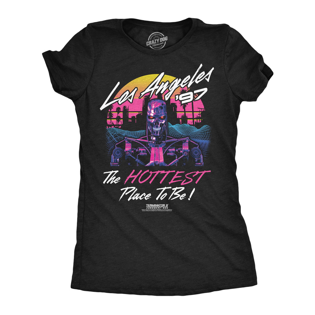 Los Angeles 97 The Hottest Place To Be Women's T Shirt
