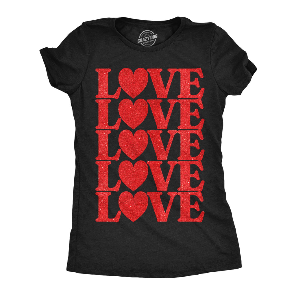 Love Glitter Stack Women's T Shirt