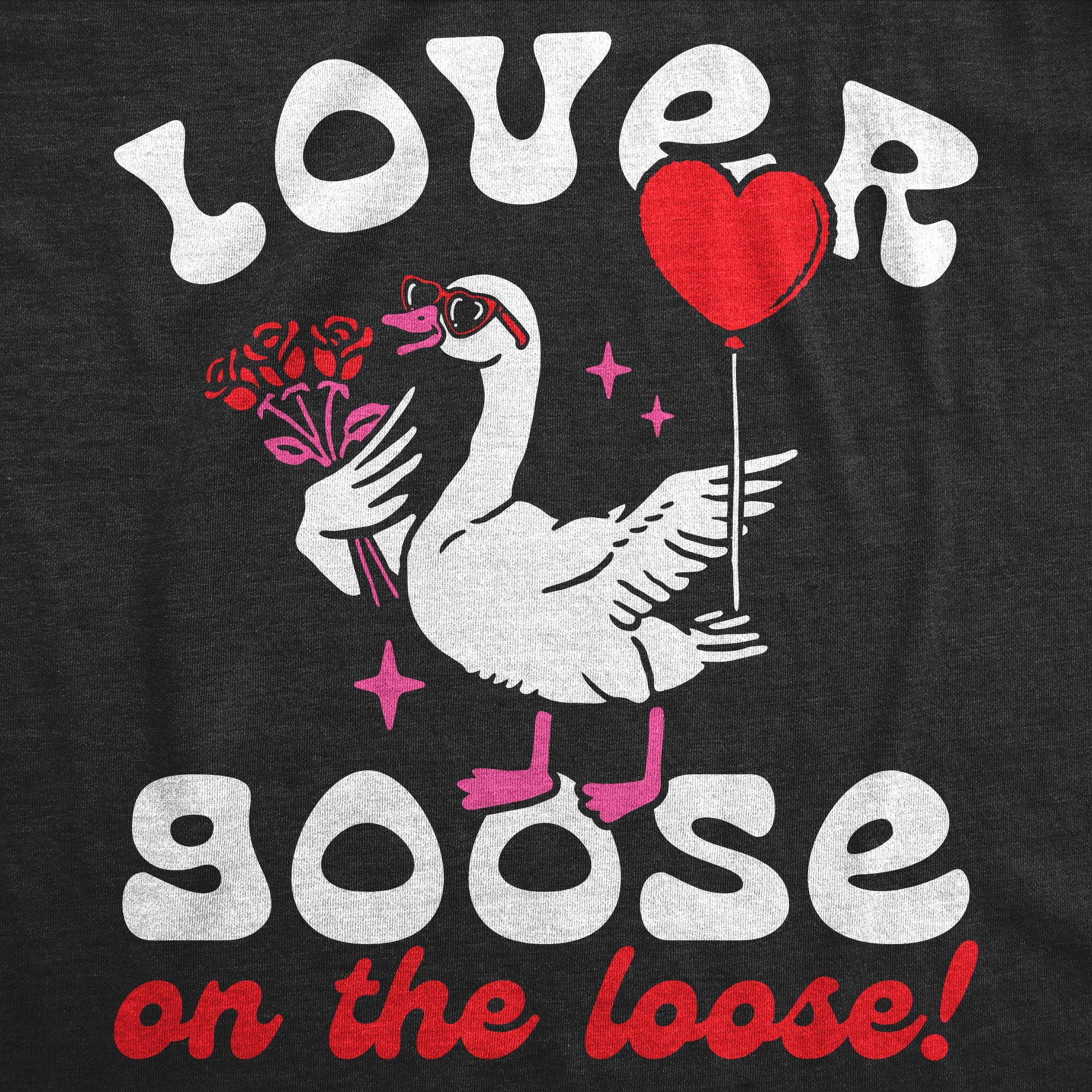 Lover Goose On The Loose Women's T Shirt