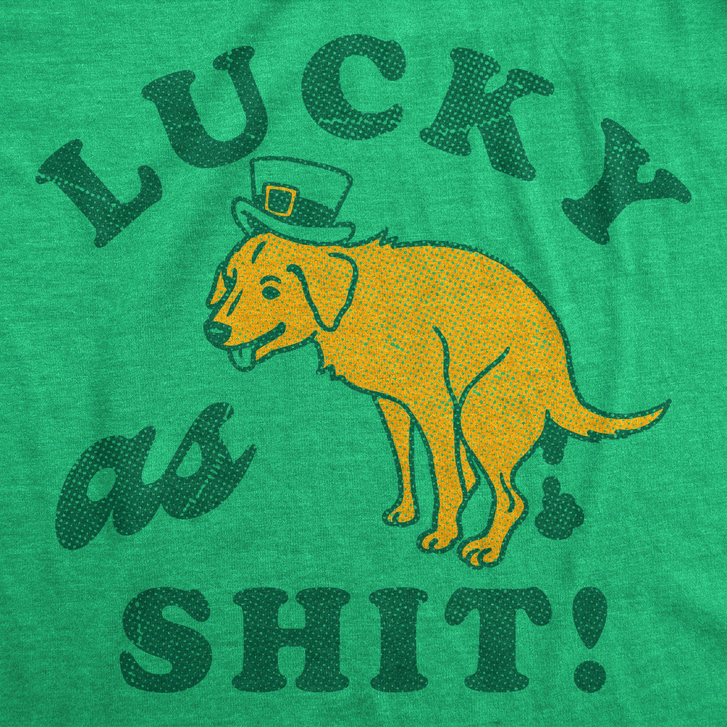 Lucky As Shit Dog Men's T Shirt