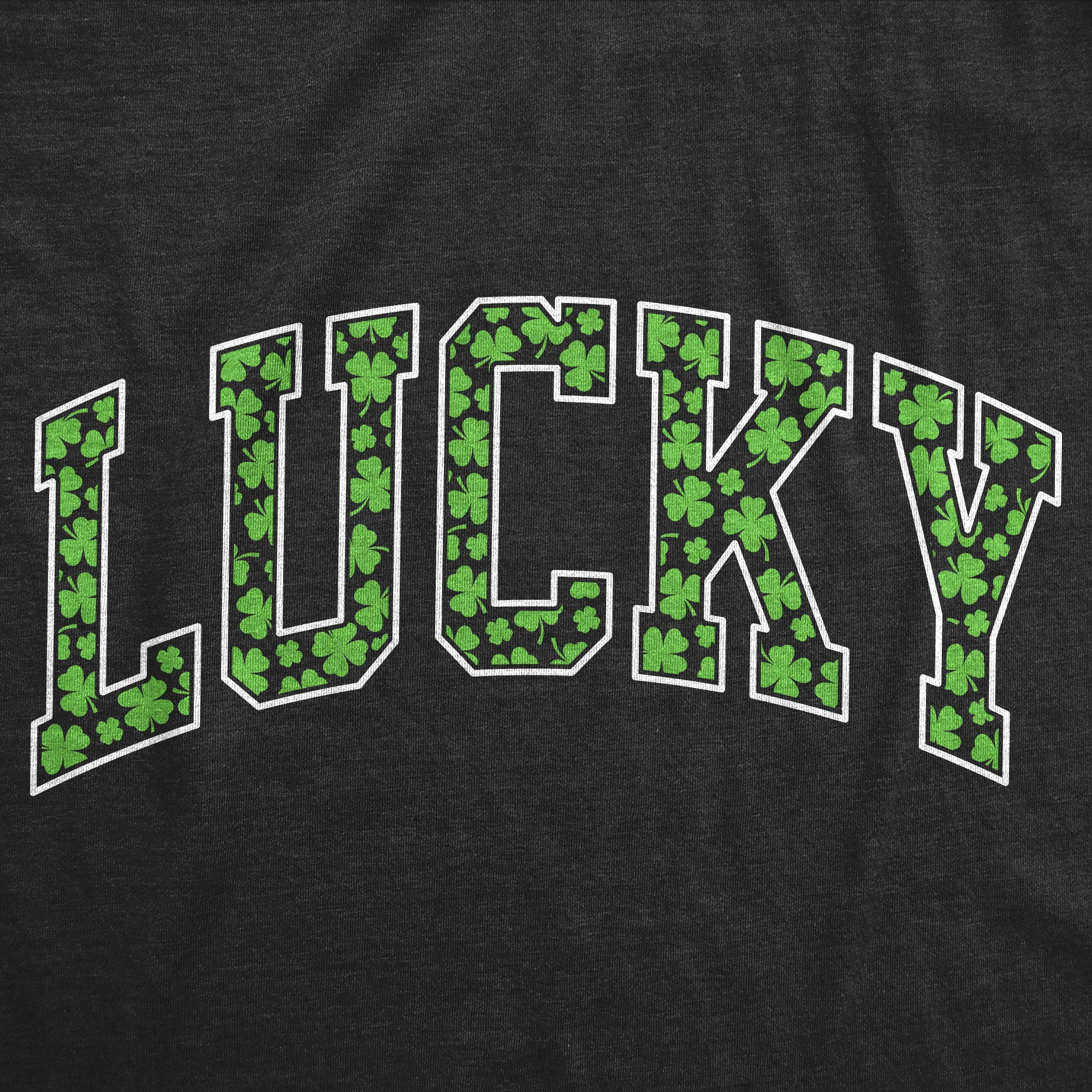 Lucky Text Clovers Women's T Shirt