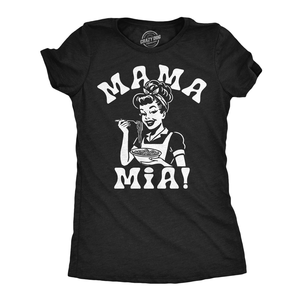 Mama Mia Pasta Women's T Shirt