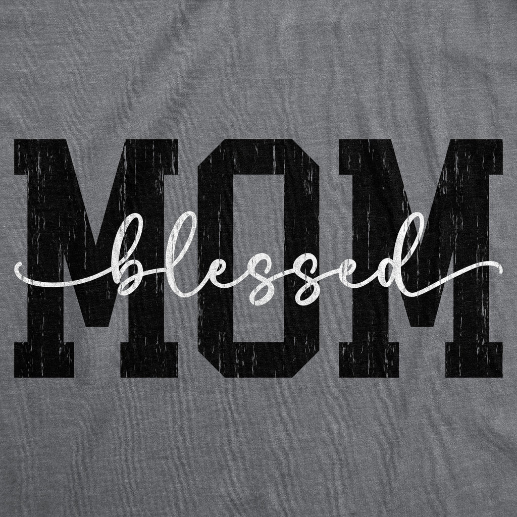 Mom Blessed Women's T Shirt